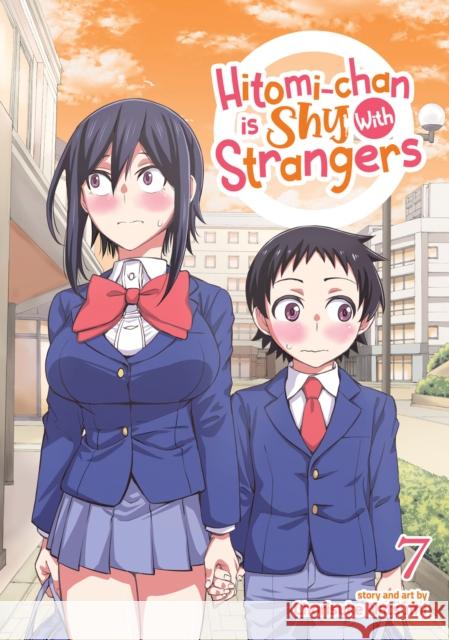 Hitomi-Chan Is Shy with Strangers Vol. 7 Chorisuke Natsumi 9781685796747 Seven Seas