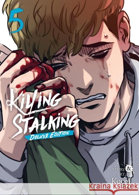 Killing Stalking: Deluxe Edition Vol. 5 Koogi 9781685797669 Seven Seas Entertainment, LLC