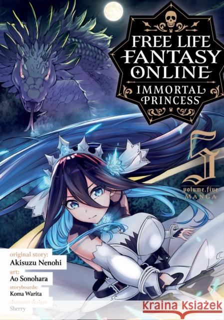 Free Life Fantasy Online: Immortal Princess (Manga) Vol. 5 Akisuzu Nenohi 9781685799205 Seven Seas Entertainment, LLC