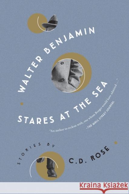 Walter Benjamin Stares at the Sea  9781685890841 