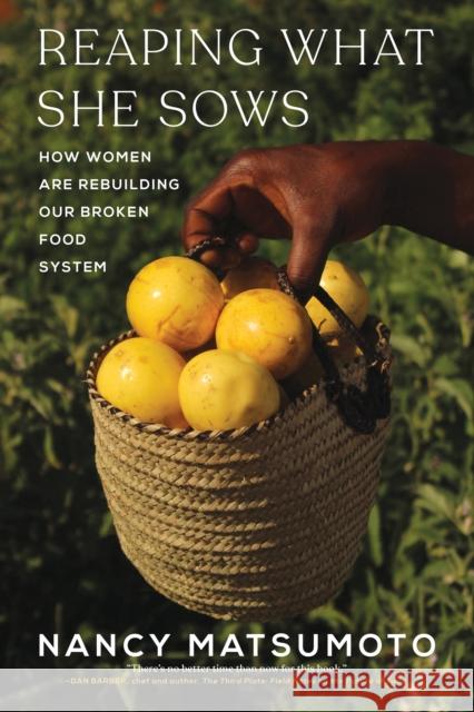 Reaping What She Sows Nancy Matsumoto 9781685892036 Melville House Publishing