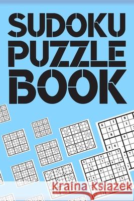 Sudoku Puzzle Book: Best sudoku puzzle gift idea, 400 easy, medium and hard level. 6x9 inches 100 pages. Book Fo 9781686175817