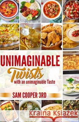 Unimaginable Twist: With An Unimaginable Taste Sam Coope 9781686181245 Independently Published