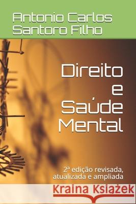 Direito e Saúde Mental: 2a edição revisada, atualizada e ampliada Castellano Jacob, Verlu 9781686210792 Independently Published