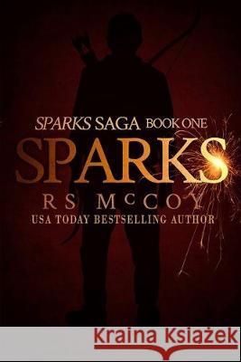 Sparks Rs McCoy 9781686214769 Independently Published