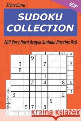 Sudoku Collection: 200 Very Hard Argyle Sudoku Puzzles 9x9 Alena Gurin 9781686322310 Independently Published