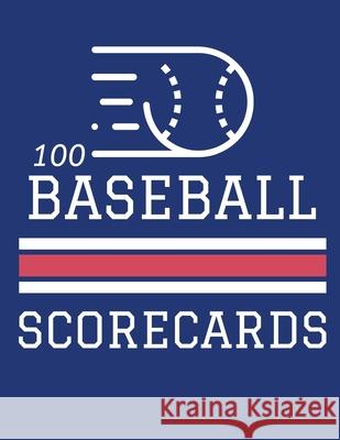 100 Baseball Scorecards: 100 Scoring Sheets For Baseball and Softball Games (8.5x11) Jose Waterhouse 9781686373428