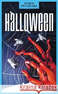 Halloween Cosmin Patlageanu 9781686380044 Independently Published