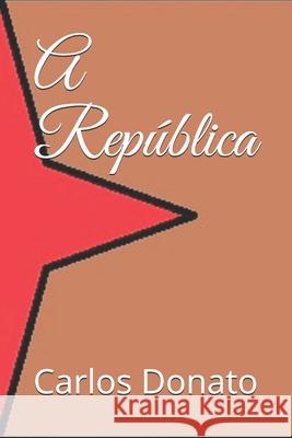 A República Donato, Carlos 9781686628986