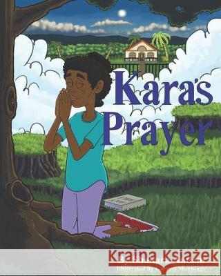 Kara's Prayer Perry Martin Garrett Mannings Shakara Andem 9781686665219