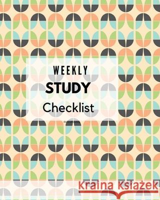 Weekly Study Checklist: Retro Pattern Design Cover (8 x 10 inches) 120 pages Daisy Swift 9781686695377 Independently Published