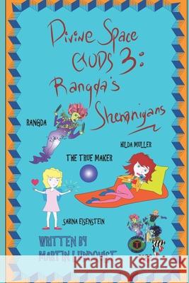 Divine Space Gods III: Rangda's Shenanigans Elaine Hidayat Martin Lundqvist 9781686733567