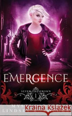 Emergence Lindsey R. Loucks Siren Book Covers                        Mysti Parker 9781686824999