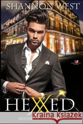 Hexxed Shannon West 9781686963902 Independently Published