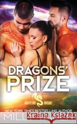 Dragons' Prize: Fantasy Paranormal Dragon Romance Milly Taiden 9781687084811