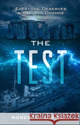 The Test Robert B. Longley 9781687151254