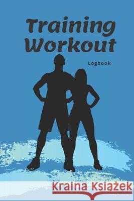 Training Workout Noteworthy Nostalgia 9781687177483 Independently Published