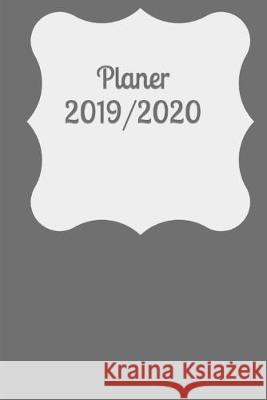Planer 2019/2020: Wochenplaner für September 2019 bis Dezember 2020; Kalender, Timer, Terminplaner und Notizbuch in einem Taschenbuch Notiz, Kalender 9781687195005 Independently Published