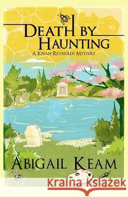 Death By Haunting 7 Abigail Keam 9781687240736 Independently Published