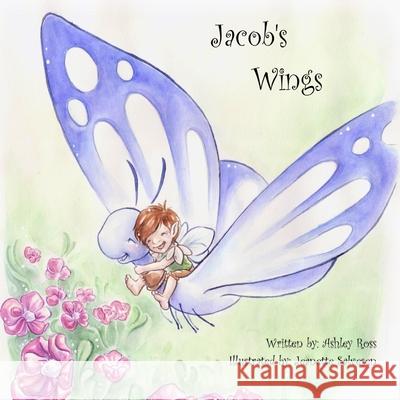 Jacob's Wings Jeanette Salvesen Ashley N. Ross 9781687302663 Independently Published