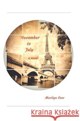 November to July Marilyn Oser 9781687358653