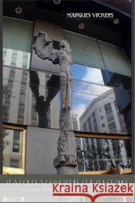 Seas of Glass and Barriers of Substance: A Global Survey of Windows and Portals Marques Vickers Marques Vickers 9781687361950 Independently Published