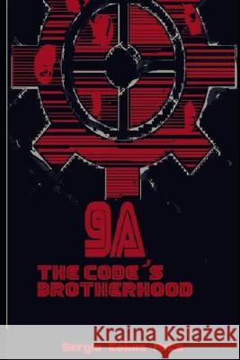 9A The Brotherhood´s Code Cobos Arco, Sergio 9781687369086 Independently Published