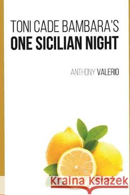 Toni Cade Bambara's One Sicilian Night: a memoir Anthony Valerio 9781687373588