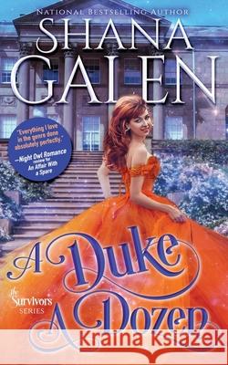 A Duke a Dozen Shana Galen 9781687469892 Independently Published