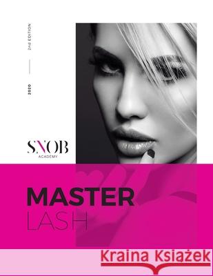 Snob Academy Master Lash Lesley Johnson 9781687558879 Independently Published