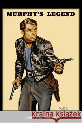Murphy's Legend David Alan Williams 9781687568915