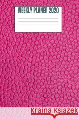 Weekly Planer 2020: Pink Leather Style - 6x9 - 53 Pages From Dyzamora 9781687654465 Independently Published