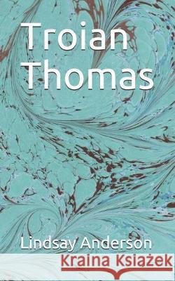 Troian Thomas Lindsay Anderson 9781687748010 Independently Published