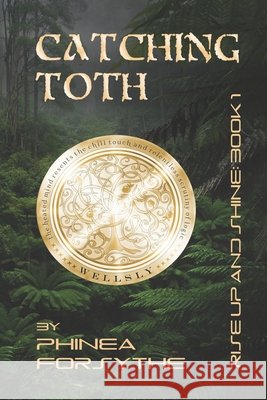 Catching Toth Phinea Forsythe 9781687758439