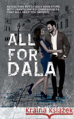 All for Dala Sharon Fellows 9781687794000 Independently Published