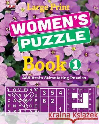 Large Print WOMEN'S PUZZLE Book 1 Jaja Books                               J. S. Lubandi 9781687873774 Independently Published