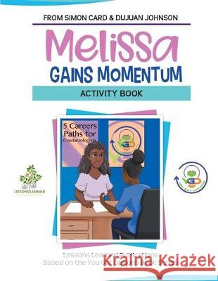 Melissa Gains Momentum Activity Book Dujuan Johnson Simon Card 9781687883315