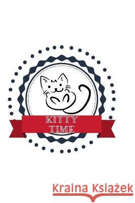 Kitty Time Az Designs 9781688099302 Independently Published