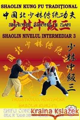 Shaolin Nivelul Intermediar 3 Bernd Höhle, Constantin Boboc 9781688193345