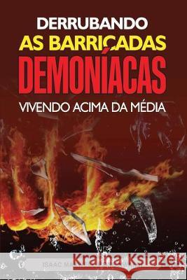 Derrubando as Barricadas Demoníacas: Vivendo Acima da Média Maxwell Nwanji, Isaac 9781688208612 Independently Published