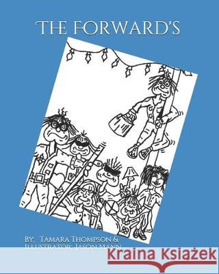 The Forward's Jason Mann Tamara Thompson 9781688300194