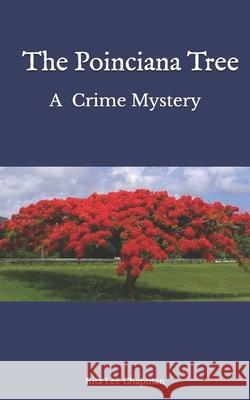 The Poinciana Tree Rita Lee Chapman 9781688310872