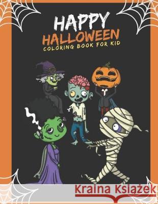 Happy Halloween: coloring book for kid Rainbows Books 9781688325432 Independently Published
