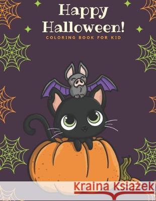 Happy Halloween: coloring book for kid Rainbows Books 9781688352209 Independently Published