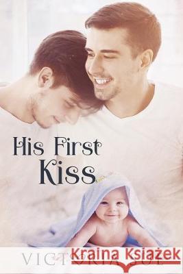 His First Kiss Victoria Sue 9781688384460 Independently Published