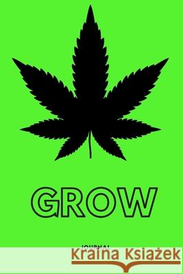 Grow Deena Cunningham 9781688415140 Independently Published