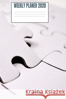 Weekly Planer 2020: Puzzle Style - 6x9 - 53 Pages From Dyzamora 9781688424586 Independently Published