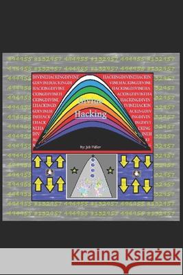 Divine Hacking Jeb Fidler 9781688510425 Independently Published