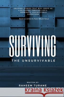 Surviving the Unsurvivable Raheem Shareef Turane 9781688570290 Independently Published