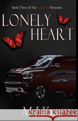 Lonely Heart M J Kane 9781688584624 Independently Published